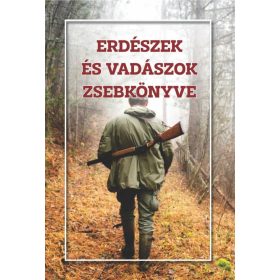 Erdészek és vadászok zsebkönyve