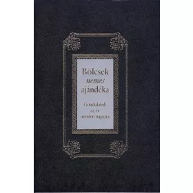 Bölcsek nemes ajándéka