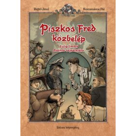 Piszkos Fred közbelép Fülig Jimmy őszinte sajnálatára