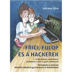 Frici, Fülöp és a hackerek