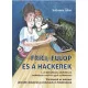 Frici, Fülöp és a hackerek