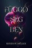 Függőségben (éldekorált)