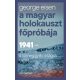 A magyar holokauszt főpróbája