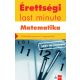 Érettségi Last minute - Matematika