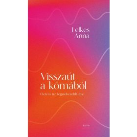 Visszaút a kómából