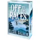 Off to the Races – Vágtázó szívek - Éldekorált kiadás