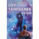 Úgy táncolnék veled