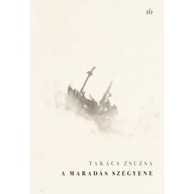 A maradás szégyene. Új versek, 2018–2025