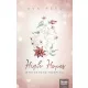 High Hopes - Whitestone Hospital - Éldekorált kiadás