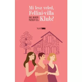 Mi lesz veled, Fellini-villa Klub?