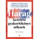 Haragkezelési gyakorlókönyv nőknek