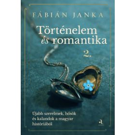 Történelem és romantika 2.