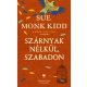 Szárnyak nélkül, szabadon