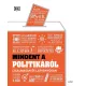Mindent a politikáról