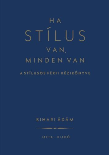 Ha stílus van, minden van