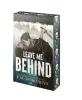 Leave Me Behind - Hagyj hátra - Éldekorált kiadás