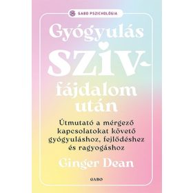Gyógyulás szívfájdalom után