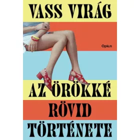 Az örökké rövid története