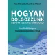 Hogyan dolgozzunk együtt (szinte) bárkivel? - A működőképes munkakapcsolatok titka