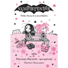 Holdas Hanna és az új osztálytárs - Vámpírtündér 12.