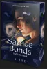 Savage Bonds – Vad kötelékek - Éldekorált kiadás
