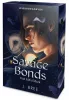 Savage Bonds – Vad kötelékek - Éldekorált kiadás