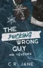 The Pucking Wrong Guy – Mr. Tévedés - Éldekorált kiadás