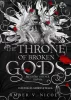 The Throne of Broken Gods – Megtört istenek trónja - Éldekorált kiadás