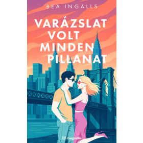 Varázslat volt minden pillanat