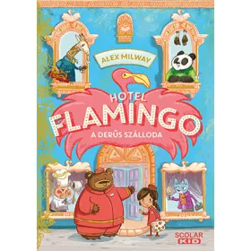 Hotel Flamingo 1. - A derűs szálloda