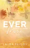 Ever Mine – Örökké az enyém - Éldekorált kiadás