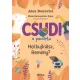 Csudi, a pacsirta 4. - Hol bújkálsz, Remény?