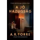 A jó hazugság