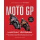 Moto GP - Illusztrált Történelem