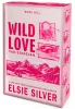 Wild Love – Vad szerelem - Éldekorált kiadás