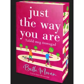  Just The Way You Are – Találd meg önmagad - Éldekorált kiadás