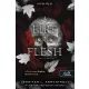 A Fire in the Flesh – Tűz a húsban (Hús és tűz 3.)