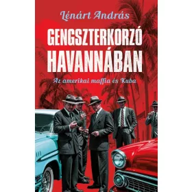 Gengszterkorzó Havannában