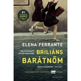 Briliáns barátnőm – Nápolyi regények 1.