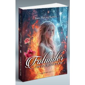 Főtündér - Tűz a jég alatt (Főtündér 2.)