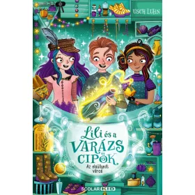 Az elsüllyedt város - Lili és a varázscipők 8.