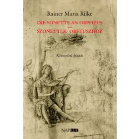 Die Sonette an Orpheus | Szonettek Orfeuszhoz