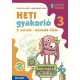 Heti gyakorló 3. osztály II. félév - Matematika, magyar és környezetismeret feladatok