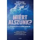 Miért alszunk?