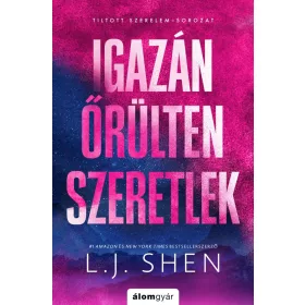 Igazán őrülten szeretlek - Éldekorált kiadás