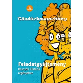   Tündérboszorkány Feladatgyűjtemény Bosnyák Viktória regényéhez