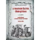 A magyar életfa őshajtásai I-II. kötet