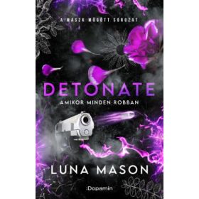Detonate - Amikor minden robban