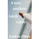 A test, amiben lakik valaki