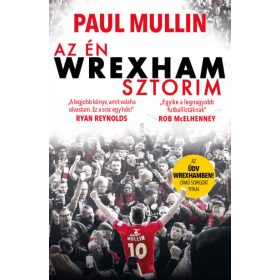 Az én Wrexham-sztorim - Az Üdv Wrexhamben!-sorozat titkai